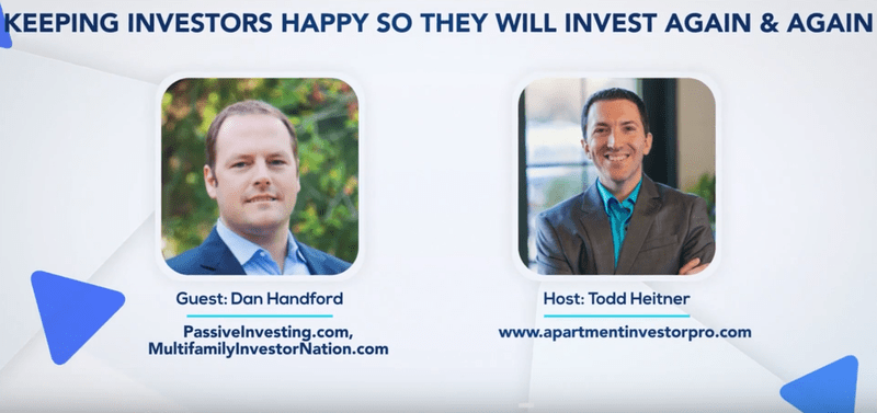 AIP 008: Keep Your Multifamily Investors Happy So That They Will Invest With You Again & Again – Dan Handford